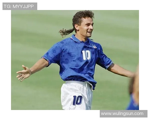 足球传奇巴乔的国籍揭秘他是哪个国家的足球巨星 足球传奇巴乔的国籍揭秘他是哪个国家的足球巨星